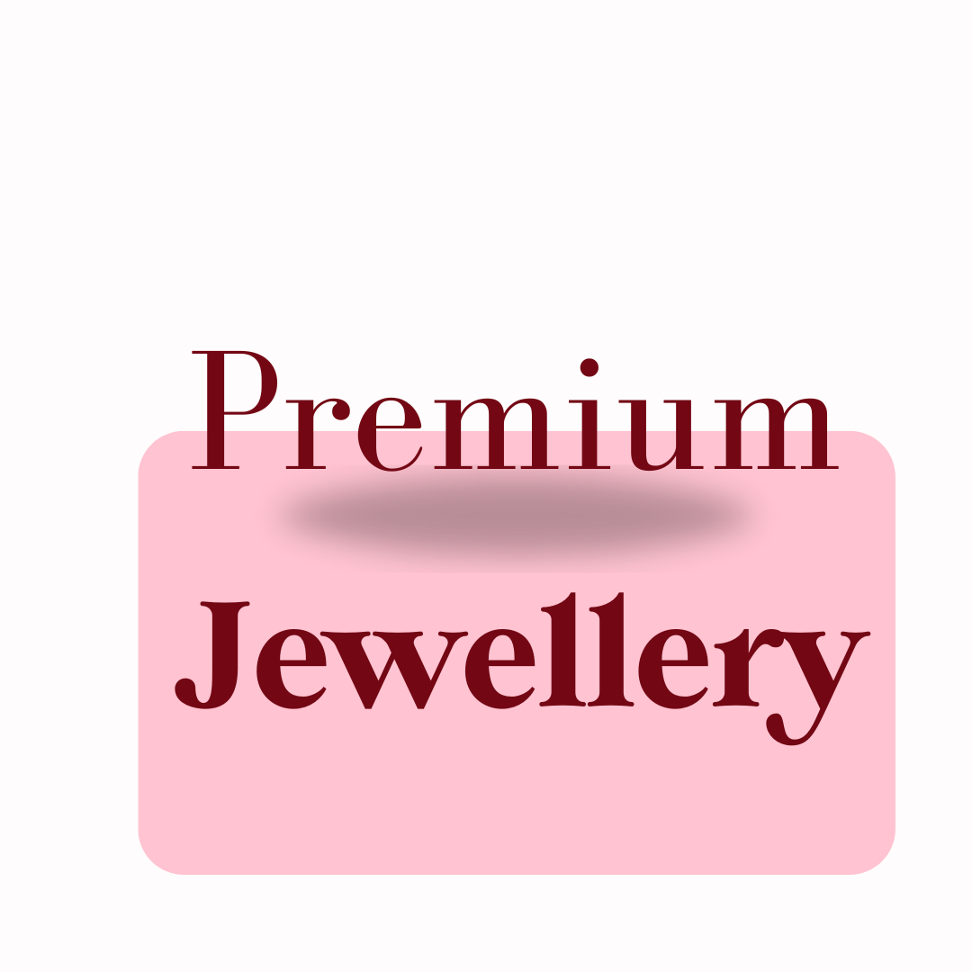 Premium Jewellery
