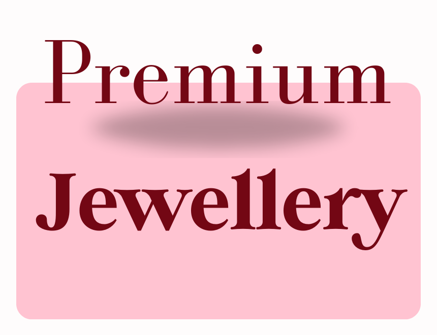 Premium Jewellery